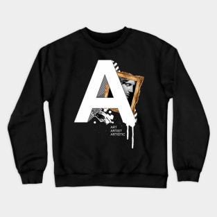 A is for ART Crewneck Sweatshirt